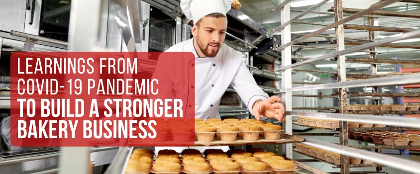 Learnings-from-COVID-19-pandemic-to-build-a-stronger-bakery-business-Advice-Prod40-1